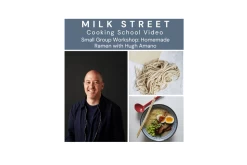 Milk Street Digital Class: Homemade Ramen With Hugh Amano